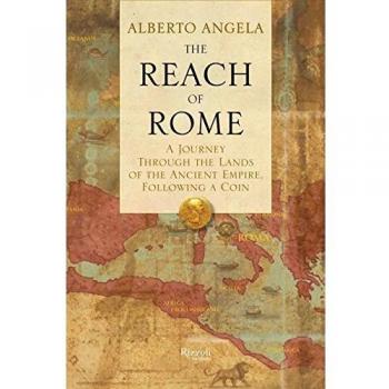 The Reach Of Rome: A Journey Through The Lands Of The Ancient Empire (Hardcover)