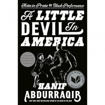 A Little Devil in America: Notes in Praise of Black Performance