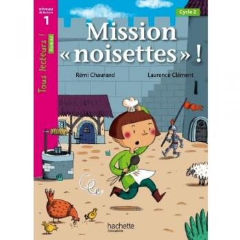 Mission «noisettes» Niveau 1