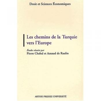 Les Chemins De La Turquie Vers L'europe