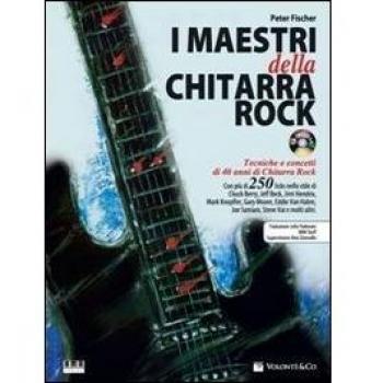 I maestri della chitarra rock. Con CD Audio