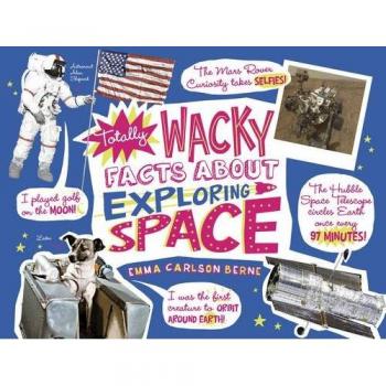 Totally Wacky Facts About Exploring Space