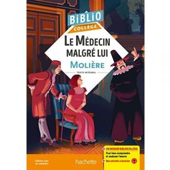Bibliocollège Molière: Le Médecin malgré lui