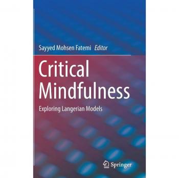 Critical Mindfulness: Exploring Langerian Models