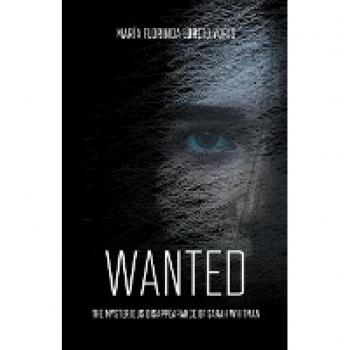 WANTED The Mysterious Disappearance of Sarah Whitman