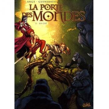 La Porte des Mondes * Tome 02