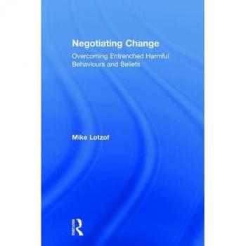 Negotiating Change by Lotzof & Mike Strategic Change & Australia