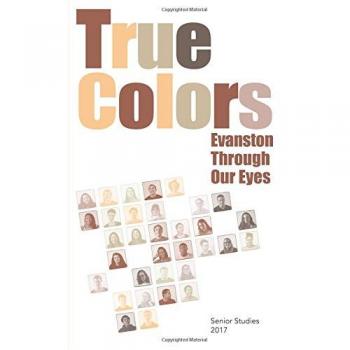 True Colors: Evanston Through Our Eyes