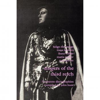 Singers of the Third Reich. 5 Discographies: .Helge Roswänge