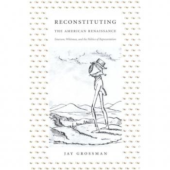 Reconstituting the American Renaissance