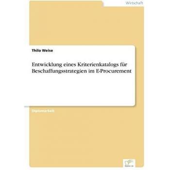 Entwicklung eines Kriterienkatalogs für Beschaffungsstrategien im E