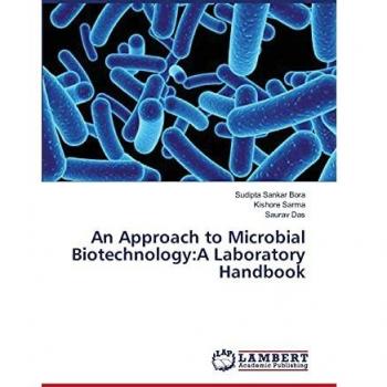An Approach to Microbial Biotechnology:A Laboratory Handbook