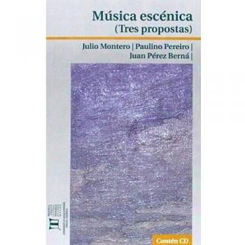 Música escénica (tres propostas)
