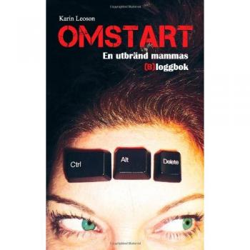 OMSTART: En utbränd mammas