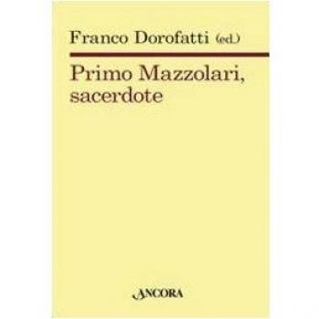 Primo Mazzolari, sacerdote