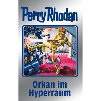 Hubert Haensel Perry Rhodan 105. Orkan Im Hyperraum (Perry Rhodan Silberband)