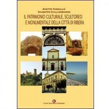 Il patrimonio culturale, scultoreo e monumentale della città di Ribera