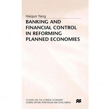 Banking and financial control in reforming planned economies