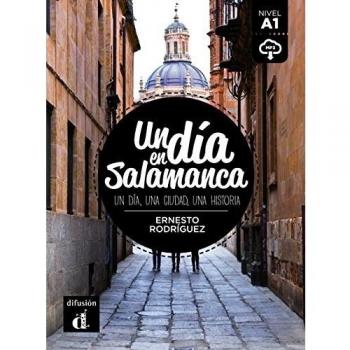Un día en Salamanca: Un día en Salamanca (Tapa blanda).