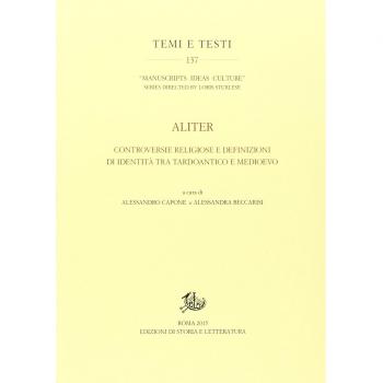 Aliter. Controversie religiose e definizioni di identità tra tardoantico e medioevo