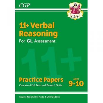 11 GL Verbal Reasoning Practice Papers Ages 910 with Parents Guide Online Edition by CGP Books