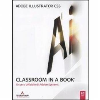 Adobe Illustrator CS5. Classroom in a book
