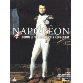 Napoléon, L'homme Le Plus Connu Après Jesus-Christ