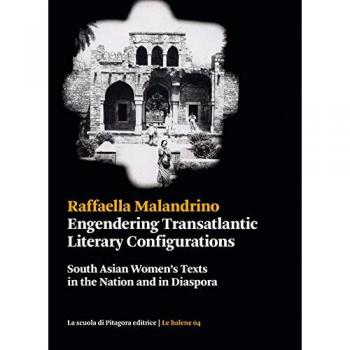 Engendering transatlantic literary configurations. South Asian women's texts in the nation and in diaspora