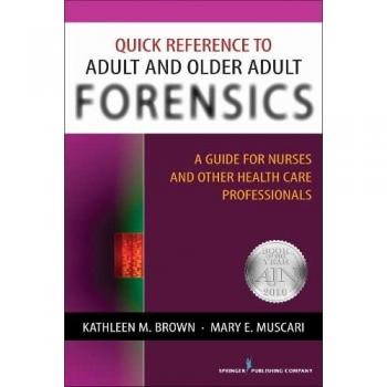 Springer Publishing Co. Quick Reference to Adult and Older Adult Forensics