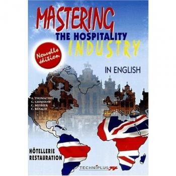 Mastering the hospitality industry. In english, Edition 2001