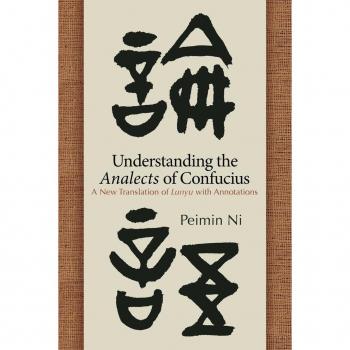Suny Press Understanding the Analects of Confucius: A New Translation of Lunyu with Annotations