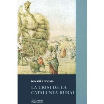 La crisi de la catalunya rural
