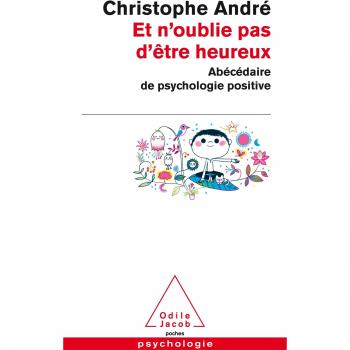 ET N'OUBLIE PAS D'ETRE HEUREUX