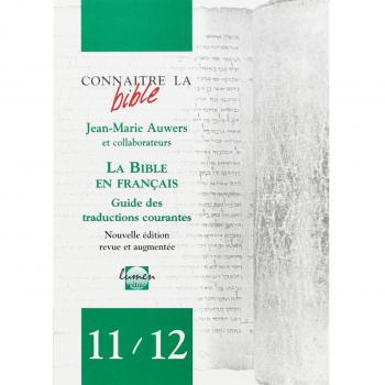 La Bible en français : guide des traductions courantes