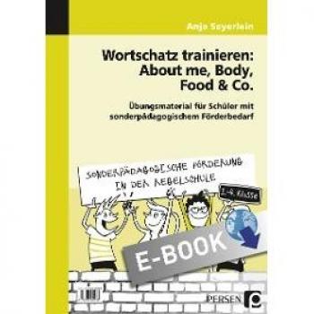 Wortschatz trainieren: About me, Body, Food & Co.