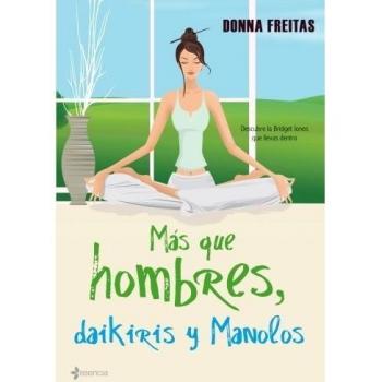 Más que hombres, daikiris y Manolos. Descubre la bridget jones que llevas dentro