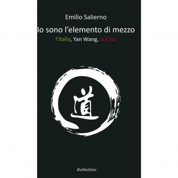 Io sono l'elemento di mezzo. L'Italia, Yan Wang, la Cina