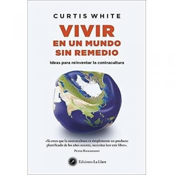 Vivir en un mundo sin remedio