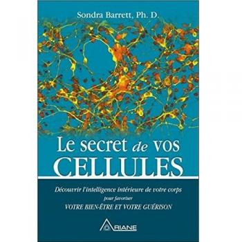 Le secret de vos cellules