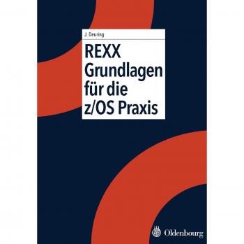 REXX Grundlagen für die z/OS Praxis