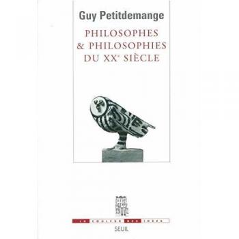 Philosophes & philosophies du XXe siècle