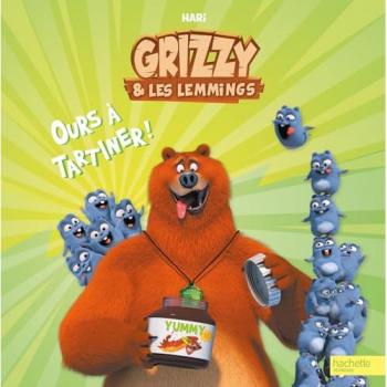 Grizzy & les lemmings. Ours à tartiner !