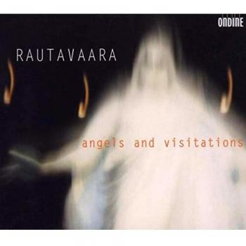 Einojuhani Rautavaara: Angels and Visitations – Musikalisches Werk