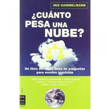 ¿cuánto pesa una nube? (Tapa blanda).