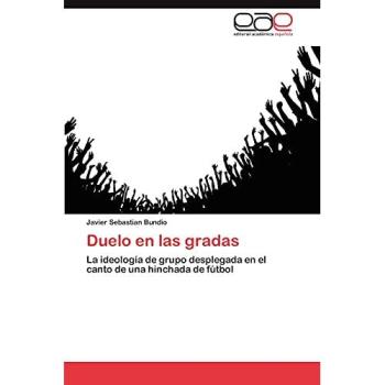 Duelo en las gradas: La ideología de grupo desplegada en el canto de una hinchada de fútbol
