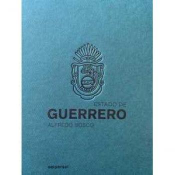 Estado de Guerrero. Ediz. italiana e inglese