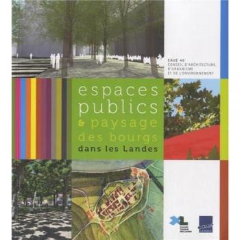 Espaces publics & paysage des bourgs dans les Landes