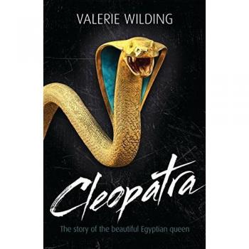 Cleopatra: The Story of the Beautiful Egyptian Queen