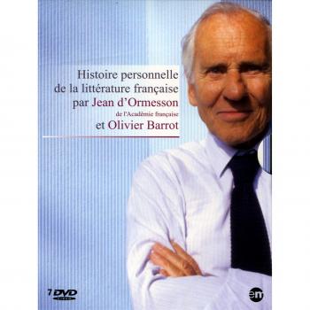 Histoire personnelle de la littérature française par Olivier Barrot