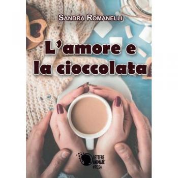 L' amore e la cioccolata